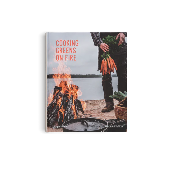  Cooking Greens On Fire, Vegetarian Recipes for the Dutch Oven and Grill by Gestalten, cover 